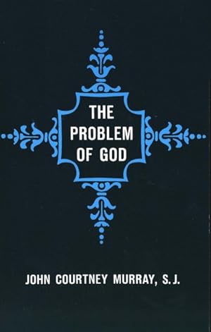 Seller image for Problem of God : Yesterday and Today for sale by GreatBookPrices