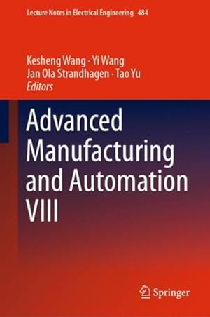 Immagine del venditore per Advanced Manufacturing and Automation venduto da GreatBookPrices