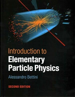 Imagen del vendedor de Introduction to Elementary Particle Physics a la venta por GreatBookPrices