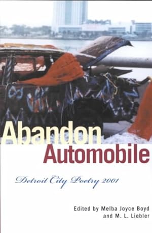 Immagine del venditore per Abandon Automobile : Detroit City Poetry 2001 venduto da GreatBookPrices