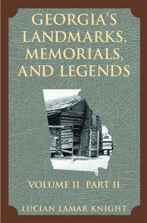 Bild des Verkufers fr Georgia's Landmarks, Memorials, and Legends zum Verkauf von GreatBookPrices