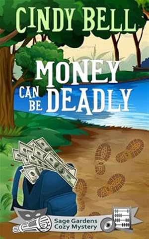 Seller image for Money Can Be Deadly for sale by GreatBookPrices