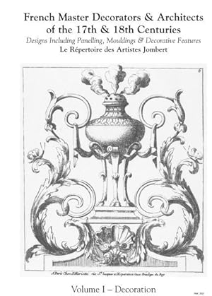 FRENCH MASTER DECORATORS & ARCHITECTS OF THE 17TH & 18TH CENTURIES.