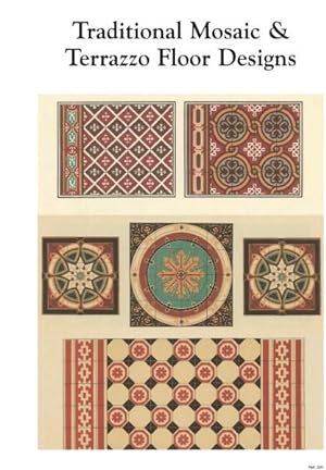 TRADITIONAL MOSAIC AND TERRAZZO FLOOR DESIGNS.