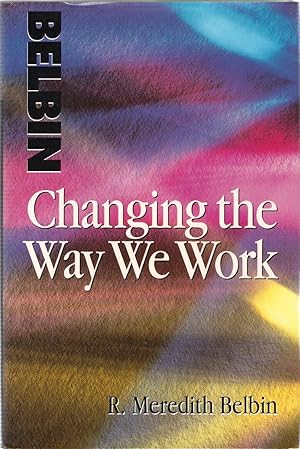 Image du vendeur pour Changing the Way We Work mis en vente par Michael Moons Bookshop, PBFA