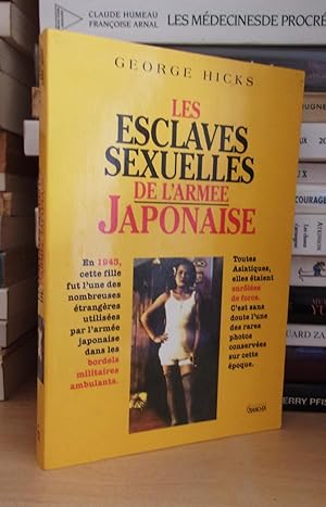 Seller image for LES ESCLAVES SEXUELLES DE L'ARMEE JAPONAISE for sale by Planet's books