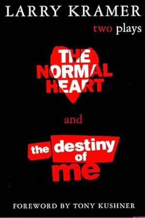 Seller image for Normal Heart and the Destiny of Me : Two Plays for sale by GreatBookPrices