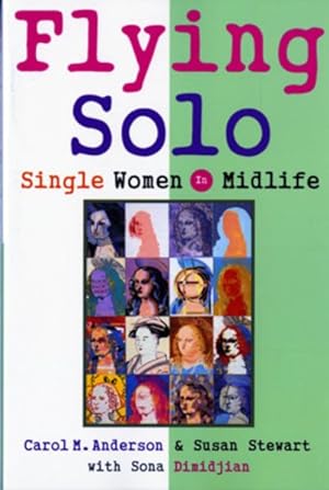 Immagine del venditore per Flying Solo : Single Women in Midlife venduto da GreatBookPrices