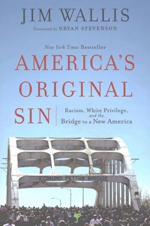Seller image for America's Original Sin : Racism, White Privilege, and the Bridge to a New America for sale by GreatBookPrices
