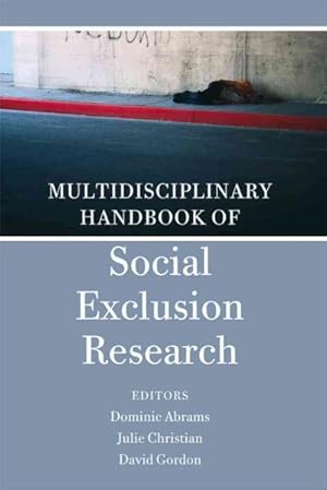 Image du vendeur pour Multidisciplinary Handbook of Social Exclusion Research mis en vente par GreatBookPrices