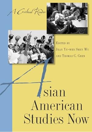 Image du vendeur pour Asian American Studies Now : A Critical Reader mis en vente par GreatBookPrices