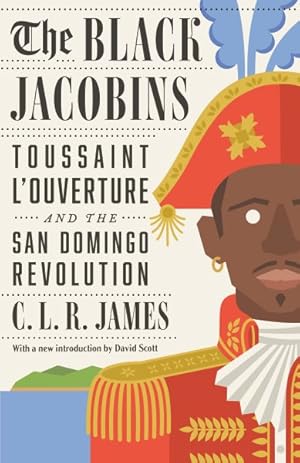 Seller image for Black Jacobins : Toussaint L'Ouverture and the San Domingo Revolution for sale by GreatBookPrices