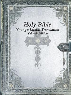 Immagine del venditore per Holy Bible: Young's Literal Translation Yahweh Edition venduto da GreatBookPrices