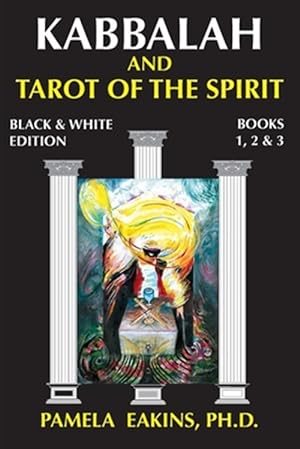 Seller image for Kabbalah and Tarot of the Spirit : Black & White Edition With Personal Stories and Readings for sale by GreatBookPrices