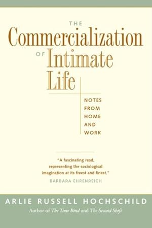 Seller image for Commercialization of Intimate Life : Notes from Home and Work for sale by GreatBookPrices