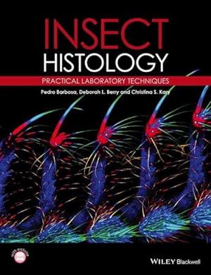 Seller image for Insect Histology : Practical Laboratory Techniques for sale by GreatBookPrices