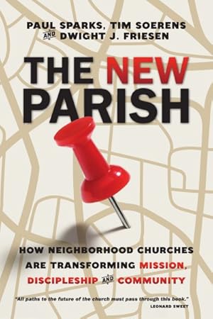 Seller image for New Parish : How Neighborhood Churches Are Transforming Mission, Discipleship and Community for sale by GreatBookPrices