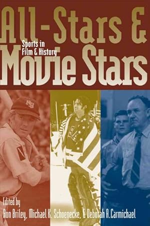 Seller image for All-Stars & Movie Stars : Sports in Film & History for sale by GreatBookPrices
