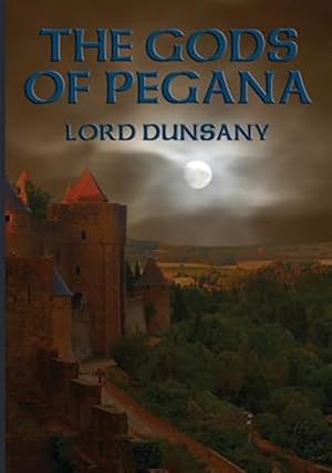 Seller image for THE GODS OF PEGANA for sale by GreatBookPrices