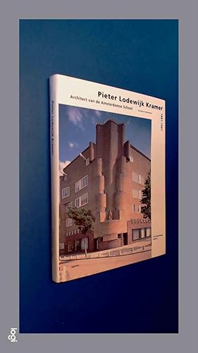 Seller image for Pieter Lodewijk Kramer - Architect van de Amsterdamse School for sale by Von Meyenfeldt, Slaats & Sons