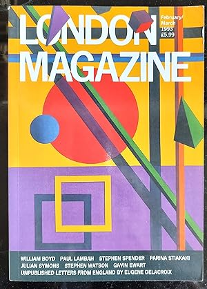 Seller image for The London Magazine: February/March Issue / William Boyd. Paul Lambah. Stephen Spender. Parina Stiakaki. Julian Symons. Stephen Watson. Gavin Ewart. Eugene Delacroix. for sale by Shore Books