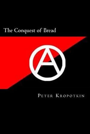 Bild des Verkufers fr Conquest of Bread zum Verkauf von GreatBookPrices