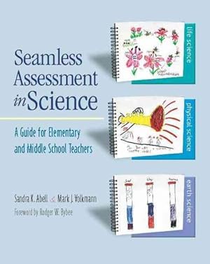 Seller image for Seamless Assessment in Science : A Guide for Elementary And Middle School Teachers for sale by GreatBookPrices