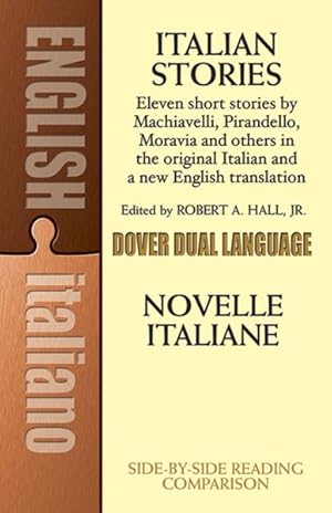 Bild des Verkufers fr Italian Stories/Novelle Italiane : A Dual-Language Book zum Verkauf von GreatBookPrices