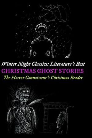 Seller image for Winter Night Classics : Literature's Best Christmas Ghost Stories for sale by GreatBookPrices