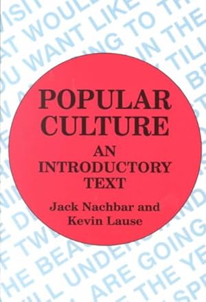 Seller image for Popular Culture : An Introductory Text for sale by GreatBookPrices