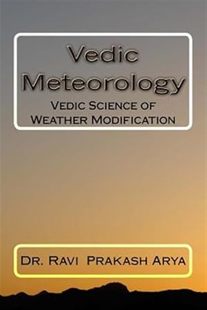 Seller image for Vedic Meteorology: Vedic Science of Weather Modification for sale by GreatBookPrices