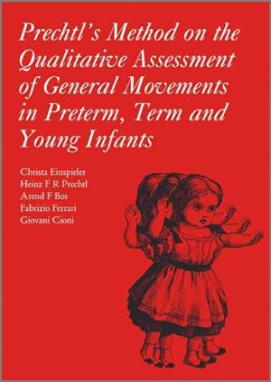 Seller image for Prechtl's Method on the Qualitative Assessment of General Movements in Preterm, Term and Young Infants for sale by GreatBookPrices
