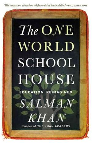 Seller image for One World Schoolhouse : Education Reimagined for sale by GreatBookPrices