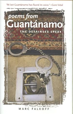 Seller image for Poems from Guantanamo : The Detainees Speak for sale by GreatBookPrices