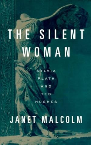 Imagen del vendedor de Silent Woman : Sylvia Plath & Ted Hughes a la venta por GreatBookPrices