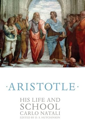 Seller image for Aristotle : His Life and School for sale by GreatBookPrices