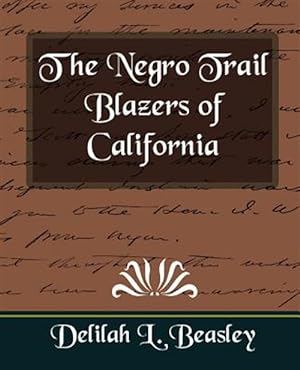 Imagen del vendedor de Negro Trail Blazers of California a la venta por GreatBookPrices