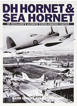 Bild des Verkufers fr Hornet and Sea Hornet : De Havilland's Ultimate Piston-engined Fighter zum Verkauf von GreatBookPrices