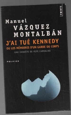 Imagen del vendedor de J'ai tu Kennedy - Ou les mmoires d'un garde du corps a la venta por librairie philippe arnaiz