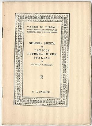 Seconda giunta al Lexicon typographicum Italiae.
