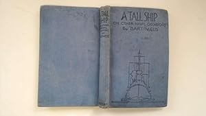 Image du vendeur pour A Tall Ship on Other Naval Occasions [Hardcover] mis en vente par Goldstone Rare Books