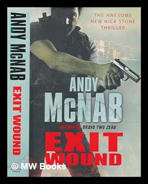 Image du vendeur pour Exit wound / Andy McNab mis en vente par MW Books