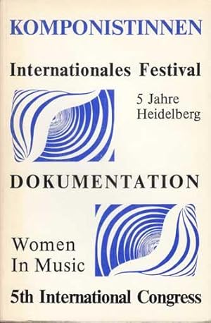 Bild des Verkufers fr Komponistinnen gestern - heute : Festival international, Heidelberg 85 - 89. zum Verkauf von Antiquariat Kalyana