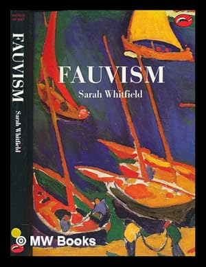 Seller image for Fauvism / Sarah Whitfield for sale by MW Books