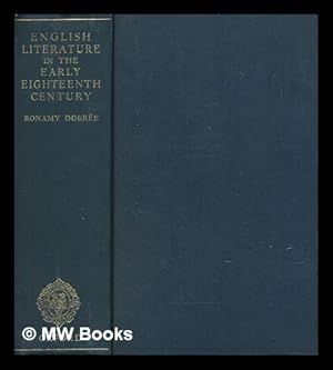 Seller image for English literature in the early eighteenth century, 1700-1740 for sale by MW Books