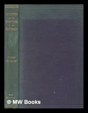 Seller image for Ely lectures on the Revised Version of the New Testament : with an appendix containing the chief textual changes / by B.H. Kennedy for sale by MW Books