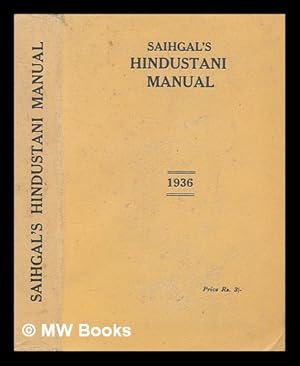 Seller image for Hindustani manual : the Romanized pocket ed. of Saihgal's "Hindustani grammar", 7th ed. v. 1, with vocabulary for sale by MW Books