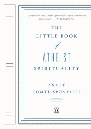 Bild des Verkufers fr Little Book of Atheist Spirituality zum Verkauf von GreatBookPrices