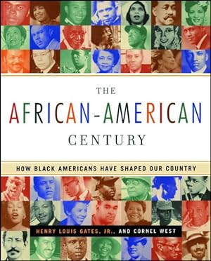 Immagine del venditore per African-American Century : How Black Americans Have Shaped Our Country venduto da GreatBookPrices