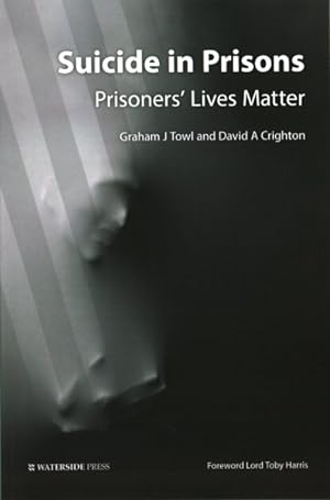 Seller image for Suicide in Prisons : Prisoners' Lives Matter for sale by GreatBookPrices